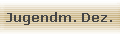 Jugendm. Dez.